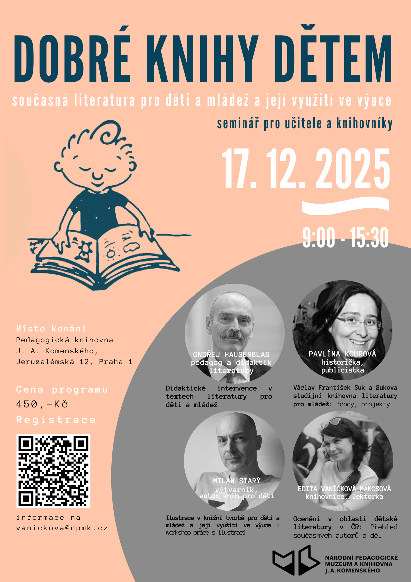 Dobré knihy dětem. Současná literatura pro děti a mládež a její využití ve výuce.