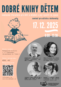 Plakát: Dobré knihy dětem. Současná literatura pro děti a mládež a její využití ve výuce.