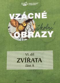 Vzácné školní obrazy – Zvířata (6. díl)