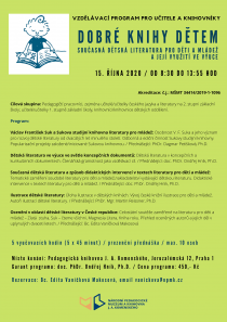 Seminář pro učitele a knihovníky „Dobré knihy dětem. Současná dětská literatura pro děti a mládež a její využití ve výuce"