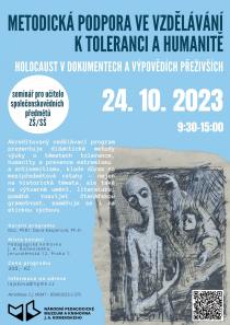 Metodická podpora ve vzdělávání k toleranci a humanitě – holocaust v dokumentech a výpovědích přeživších