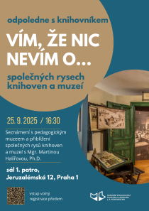 plakát k akci: Vím, že nic nevím o… společných rysech knihoven a muzeí