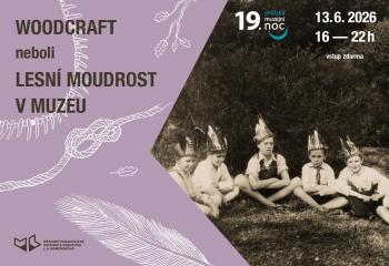 Woodcraft neboli lesní moudrost v muzeu