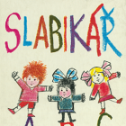 Naše slabikáře. Historie a současnost