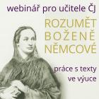 ROZUMĚT BOŽENĚ NĚMCOVÉ