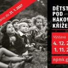 Výstava „Dětství pod hákovým křížem“ 