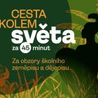 Cesta kolem světa za 45 minut